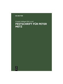 Festschrift fur Peter Metz - 9783111137049