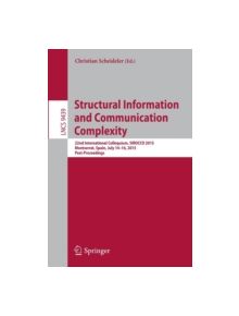 Structural Information and Communication Complexity - 9783319252575