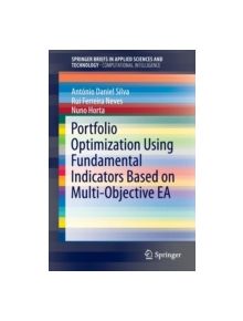 Portfolio Optimization Using Fundamental Indicators Based on Multi-Objective EA - 9783319293905