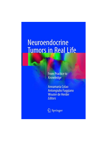 Neuroendocrine Tumors in Real Life - 9783319865348