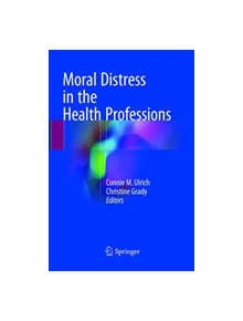 Moral Distress in the Health Professions - 9783319878393