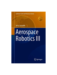 Aerospace Robotics III - 9783319945163