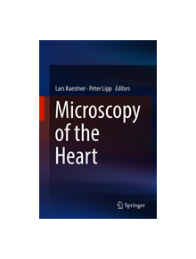 Microscopy of the Heart - 9783319953021