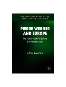 Pierre Werner and Europe - 9783319962948