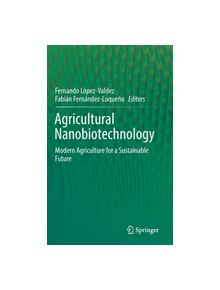 Agricultural Nanobiotechnology - 9783319967189