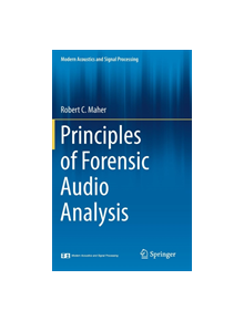 Principles of Forensic Audio Analysis - 9783319994529