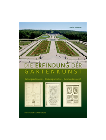 Die Erfindung der Gartenkunst - 9783422071407