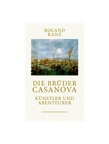 Die Bruder Casanova - 9783422072114