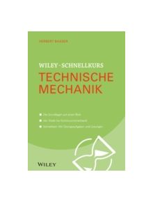 Wiley-Schnellkurs Technische Mechanik - 9783527530342