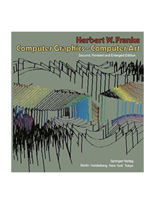 Computer Graphics - Computer Art - 9783642702617