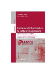Fundamental Approaches to Software Engineering - 9783662466742