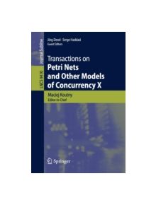 Transactions on Petri Nets and Other Models of Concurrency X - 9783662486498