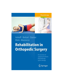 Rehabilitation in Orthopedic Surgery - 9783662491485