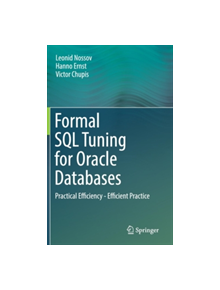 Formal SQL Tuning for Oracle Databases - 9783662504161