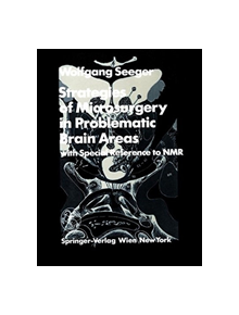 Strategies of Microsurgery in Problematic Brain Areas - 9783709174388