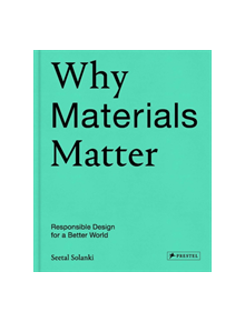 Why Materials Matter - 9783791384719