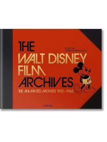 The Walt Disney Film Archives. The Animated Movies 1921–1968 - Daniel Kothenschulte - TASCHEN - 9783836576154