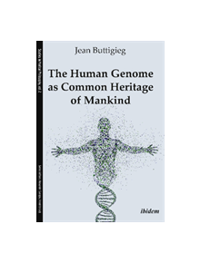 The Human Genome as Common Heritage of Mankind - 9783838211572
