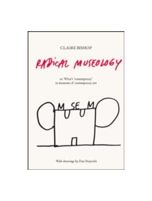 Radical Museology - 9783863353643