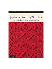 Japanese Knitting Stitches from Tokyo's Kazekobo Studio - 9784805315187