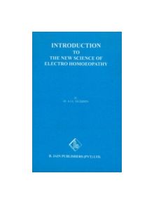 Introduction to the New Science of Electro Homoeopathy - 9788170213970