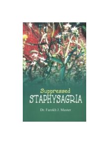 Suppressed Staphysagria - 9788170218531