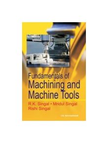 Fundamentals of Machining and Machine Tools - 9788189866662