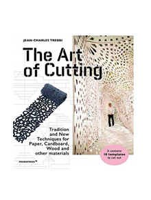 Art of Cutting: Traditional and New Techniques for paper, Cardboard, Wood and Other Materials - 9788417412159