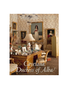 Great Houses of Cayetana, Duchess of Alba - 9788494032561