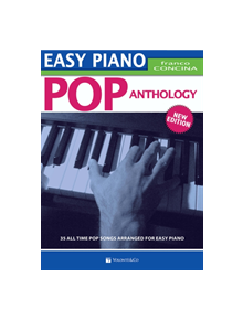 EASY PIANO POP ANTHOLOGY - 9788863883886