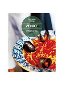 Venice, favourite recipes - 9788895218755