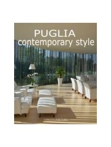 Puglia: Contemporary Style - 9788896483138