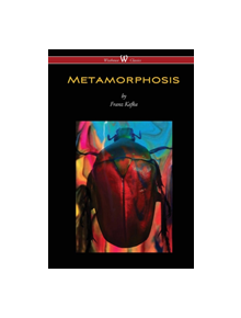Metamorphosis (Wisehouse Classics Edition) - 9789176371084