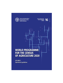 World programme for the census of agriculture 2020 - 9789251310328