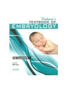 Kadasne's Textbook of Embryology - 9789350251522