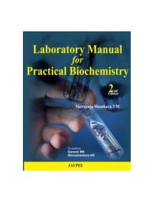 Laboratory Manual for Practical Biochemistry - 9789350902769