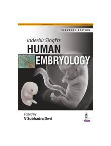 Inderbir Singh's Human Embryology - 9789352701155