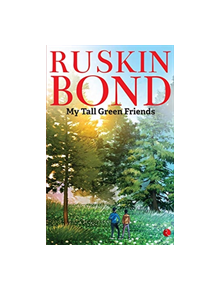 MY TALL GREEN FRIENDS - 9789353046057