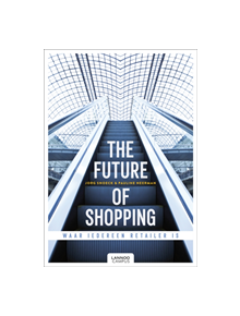 The Future of Shopping - 9789401447232