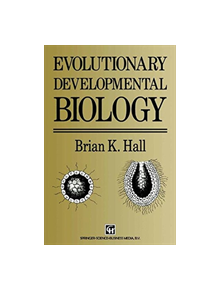 Evolutionary Developmental Biology - 9789401579285