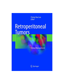 Retroperitoneal Tumors - 9789402415018