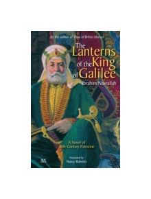 The Lanterns of the King of Galilee - 9789774166662