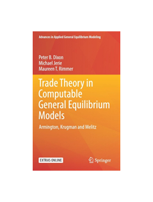 Trade Theory in Computable General Equilibrium Models - 9789811083235