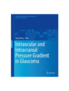 Intraocular and Intracranial Pressure Gradient in Glaucoma - 9789811321368