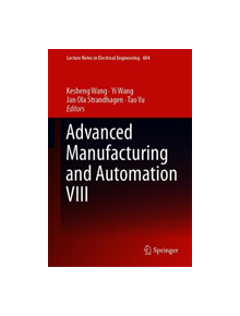 Advanced Manufacturing and Automation VIII - 9789811323744