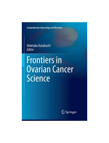 Frontiers in Ovarian Cancer Science - 9789811350665