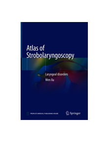Atlas of Strobolaryngoscopy - 9789811364075