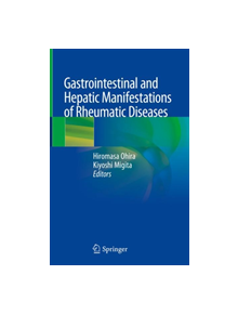 Gastrointestinal and Hepatic Manifestations of Rheumatic Diseases - 9789811365232