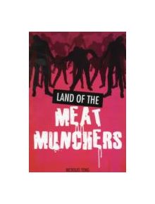 Land of the Meat Munchers - 9789814516136