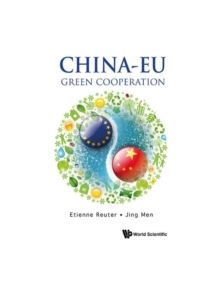 China-eu: Green Cooperation - 9789814571128